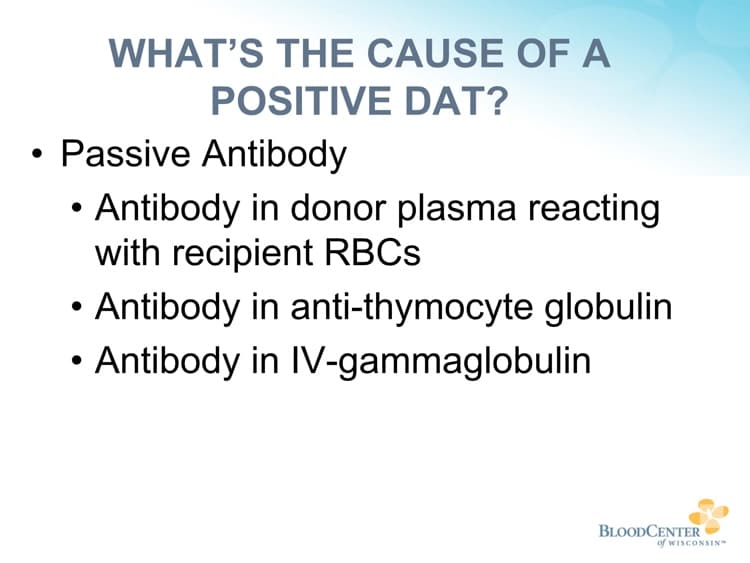 Johnson Slide 10 - Causes of positive DAT (3 of 3)