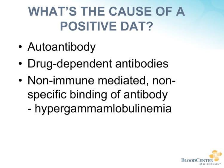 Johnson Slide 9 - Causes of positive DAT (2 of 3)