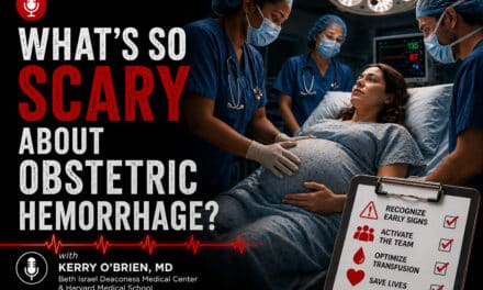 105CE: What’s So Scary About Obstetric Hemorrhage? with Kerry O’Brien